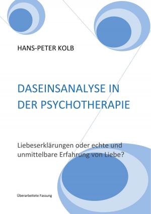 Cover of the book Daseinsanalyse in der Psychotherapie by Jens Kegel