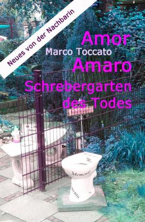 Cover of the book Amor Amaro - Schrebergarten des Todes by Margit Anglmaier