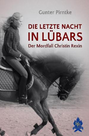 Cover of the book Die letzte Nacht in Lübars by Hermann Bärthel