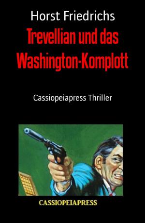 Book cover of Trevellian und das Washington-Komplott