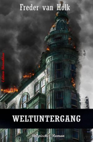 Cover of the book Weltuntergang by Freder van Holk