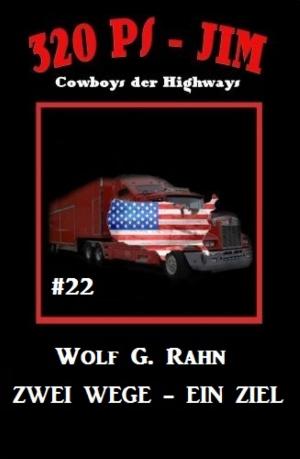 Cover of the book 320 PS-Jim 22 : Zwei Wege - ein Ziel by Larry Lash