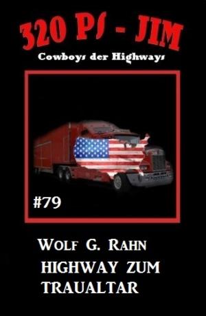 bigCover of the book 320 PS-Jim 79: Highway zum Traualtar by 
