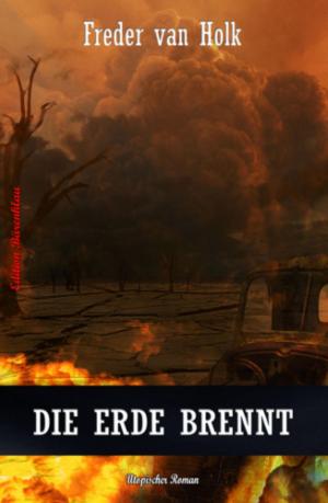 Cover of the book Die Erde brennt by Sandy Palmer