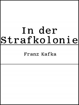 Cover of the book In der Strafkolonie by Frank Mildenberger