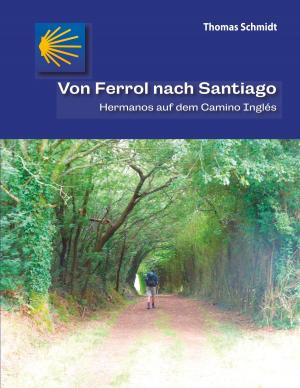 Cover of the book Von Ferrol nach Santiago by Beate Kartte