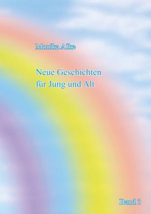 Cover of the book Neue Geschichten für Jung und Alt by Bernd Schubert