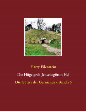 Book cover of Die Hügelgrab-Jenseitsgöttin Hel