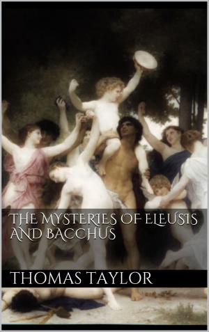 Cover of the book The Mysteries of Eleusis and Bacchus by Oscar Wilde
