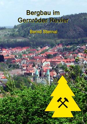 Cover of the book Bergbau im Gernröder Revier by Jürgen Fischer