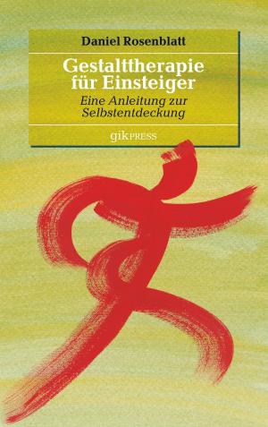 Cover of the book Gestalttherapie für Einsteiger by Mareike Schmaler