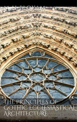 Cover of the book The Principles of Gothic Ecclesiastical Architecture by Natalie Jonasson