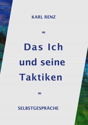 Book cover of Das Ich und seine Taktiken