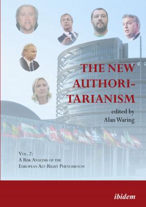 Cover of the book The New Authoritarianism by Jean Buttigieg, Alexander Gungov, Friedrich Luft