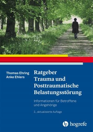 Cover of the book Ratgeber Trauma und Posttraumatische Belastungsstörung by Heidi Ehrensperger, Rita Milesi, Klaus Antons