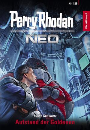 Book cover of Perry Rhodan Neo 186: Aufstand der Goldenen