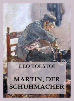 Cover of the book Martin, der Schuhmacher by Friedrich Gerstäcker