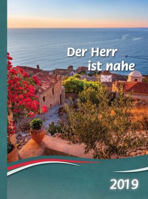 Cover of the book Der Herr ist nahe 2019 by H. L. Heijkoop