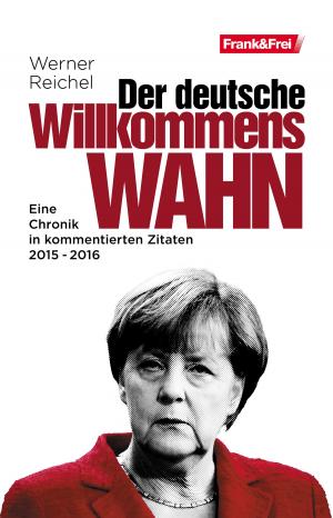 Book cover of Der deutsche Willkommenswahn