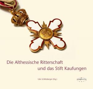 Cover of Die Althessische Ritterschaft und das Stift Kaufungen