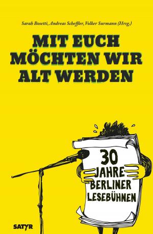 Cover of the book Mit euch möchten wir alt werden by Volker Surmann