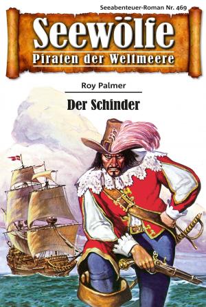 Cover of the book Seewölfe - Piraten der Weltmeere 469 by David Macfie