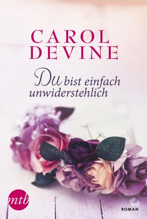 Cover of the book Du bist einfach unwiderstehlich by Susan Wiggs
