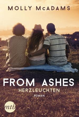 Cover of the book From Ashes - Herzleuchten by Lisa Jackson
