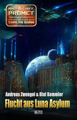 Cover of the book Raumschiff Promet - Die Abenteuer der Shalyn Shan 22: Flucht aus Luna Asylum by Linda Six