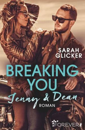 Cover of the book Breaking You. Jenny & Dean by Thilo Corzilius