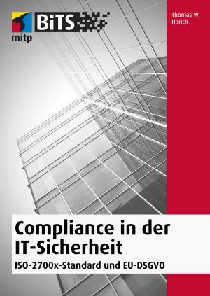Cover of the book Compliance in der IT-Sicherheit by Thomas Brühlmann