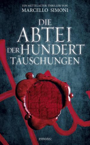 Cover of the book Die Abtei der hundert Täuschungen by Thomas Hesse