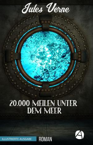 Cover of the book 20000 Meilen unter dem Meer by Guy de de Maupassant, Edgar Allan Poe, E. T. A. Hoffmann