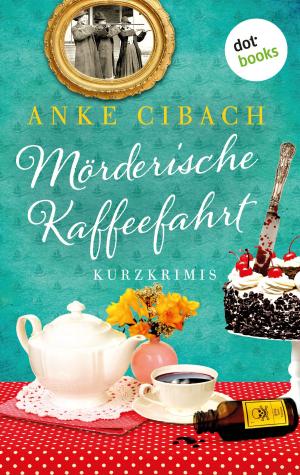 Cover of the book Mörderische Kaffeefahrt by Gunter Gerlach