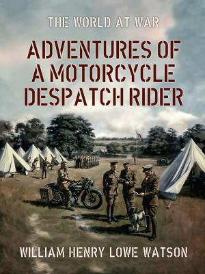 Cover of the book Adventures of a Motorcycle Despatch Rider by Scholem Alejchem