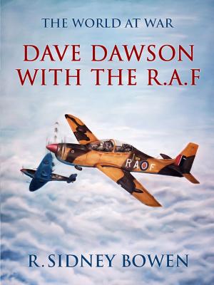 Cover of the book Dave Dawson with the R.A.F by Sax Rohmer