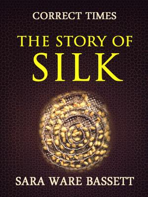 Book cover of The Story of Silk