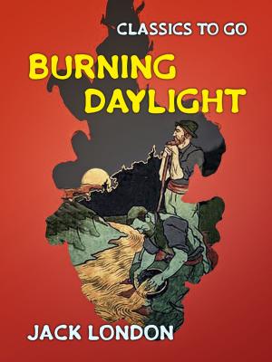 Cover of the book Burning Daylight by Eugène Sue
