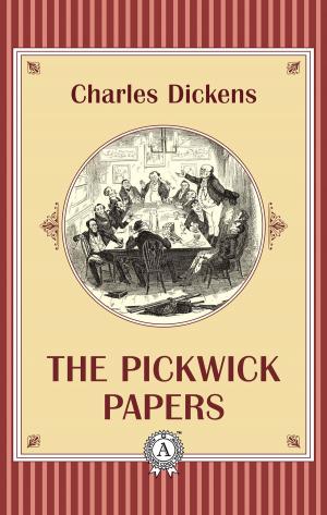 Cover of the book The Pickwick Papers by Эдгар Уоллес