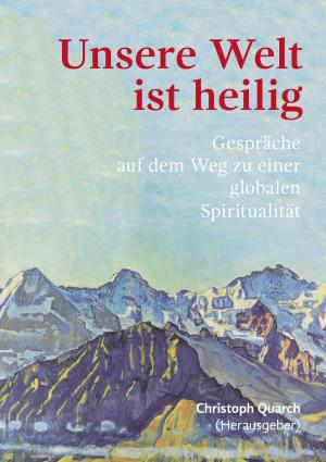 Book cover of Unsere Welt ist heilig