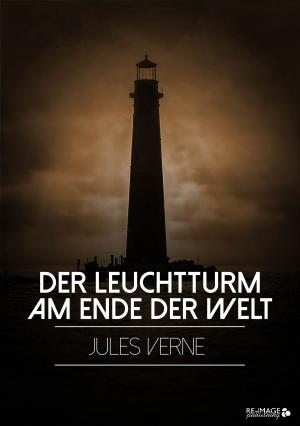 Cover of the book Der Leuchtturm am Ende der Welt by David Johnson