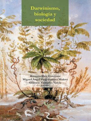 Cover of the book Darwinismo, biología y sociedad by Rigoberto López y Quezada