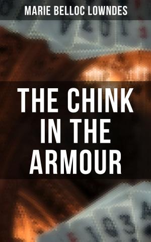 Cover of the book THE CHINK IN THE ARMOUR by Belinda Bennett