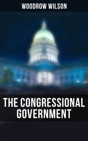 Cover of the book The Congressional Government by Diverse Autoren