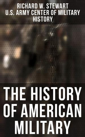 Cover of the book The History of American Military by Guy De Maupassant