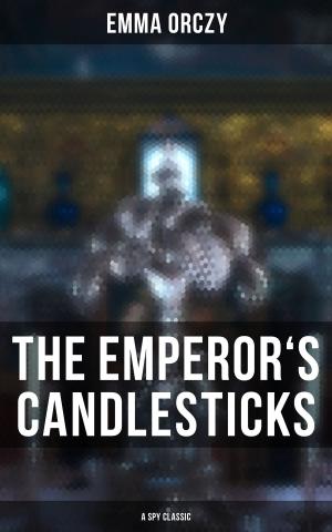 Cover of the book THE EMPEROR'S CANDLESTICKS (A Spy Classic) by John R. Coryell