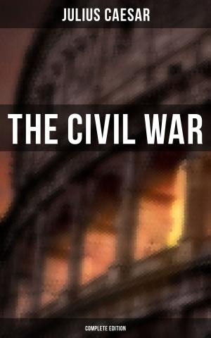 Cover of the book THE CIVIL WAR (Complete Edition) by Arthur Conan Doyle