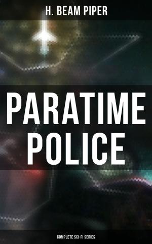 bigCover of the book Paratime Police: Complete Sci-Fi Series by 
