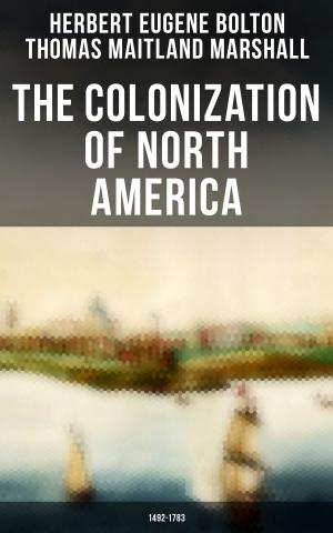 Cover of the book The Colonization of North America: 1492-1783 by Restif de la Bretonne