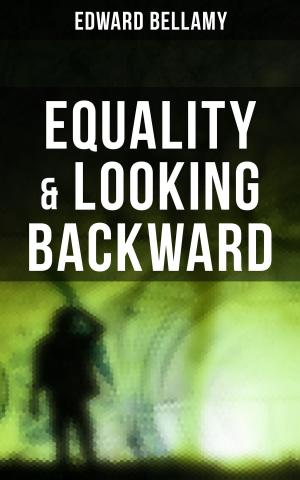 Cover of the book Equality & Looking Backward by Kurd Laßwitz